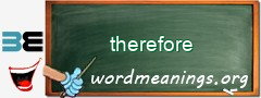 WordMeaning blackboard for therefore